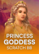 Princess Goddess Scratch BB