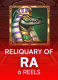 Reliquary of Ra 6 Reels