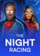The Night Racing