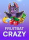 Fruitbat Crazy