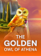 The Golden Owl of Athena