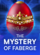 The Mystery of Faberge