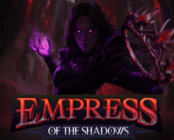 Empress of The Shadows