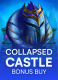 Collapsed Castle Bonus Buy
