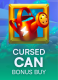 Cursed Can Bonus Buy