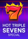 Hot Triple Sevens Special