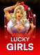 Lucky Girls