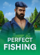 Perfect Fishing