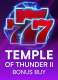 Temple of Thunder II Bonus Buy