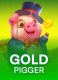 Gold Pigger