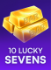 10 Lucky Sevens
