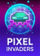 Pixel Invaders