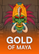 Gold Of Maya