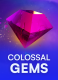 Colossal Gems