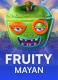 Fruity Mayan