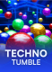 Techno Tumble
