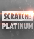 SCRATCH! Platinum