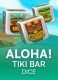 Aloha! Tiki Bar dice