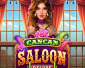 Cancan Saloon Deluxe