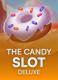 The Candy Slot Deluxe