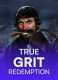 True Grit Redemption