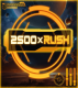 2500 x Rush