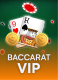 Baccarat VIP