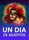 Un Dia de Muertos
