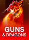 Guns And Dragons