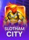 Slotham City