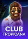 Club Tropicana