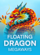 Floating Dragon Megaways