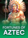 Fortunes of Aztec