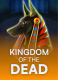 Kingdom of The Dead