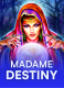 Madame Destiny