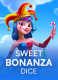 Sweet Bonanza Dice