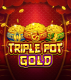 Triple Pot Gold