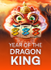 Year of the Dragon King