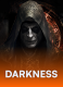 Darkness