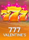 777 Valentine’s