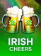 Irish Cheers
