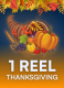 1 Reel Thanksgiving
