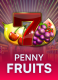 Penny Fruits