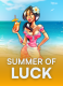 Summer Of Luck