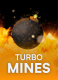 Turbo Mines