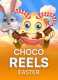Choco Reels Easter