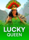 Lucky Queen