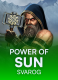 Power of Sun: Svarog