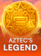 Aztec’s Legend