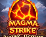 Magma Strike Blazing Jackpots